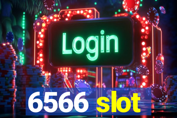 6566 slot